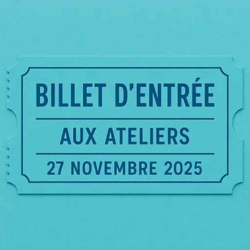 Entrée pour 3 Jours d'Ateliers